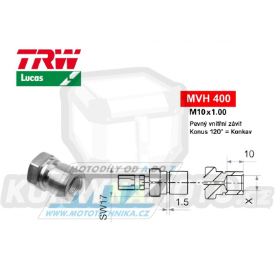 Koncovka brzdové hadice TRW VarioFlex MVH400 (šroubení vnitřní závit M10x1 pevné) - materiál nerez