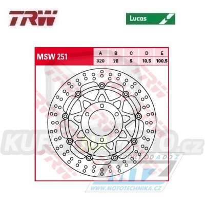 Kotouč brzdový plovoucí TRW MSW251 (320/78/6D) - kulatý design - Triumph Daytona955+Speed Triple900+Sprint955 ST+Sprint955 RS+Daytona955+Speed Triple900+Sprint955 ST
