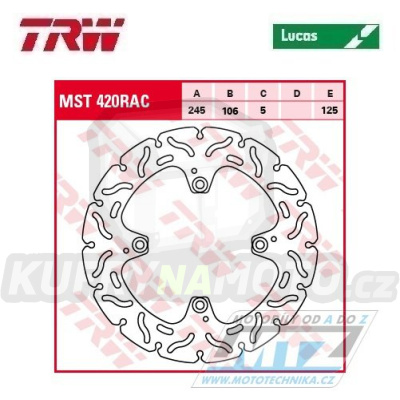 Kotouč brzdový TRW MST420RAC (245/106/4D) - zubatý design - Ducati Monster796 + Hypermotard821+Hyperstrada821 + Hypermotard939+Monster1100