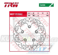 Kotouč brzdový TRW MST251RAC (240/89/5D) - zubatý design - SuzukiGSX600F+RF600R+GSF650+GSF600+SV650S+GSX750+GSX750F+GSX750R+RF900+GSX1100R+GSF1200+GSX1200+GSX1300R + Kawasaki J125+J300 + Kymco