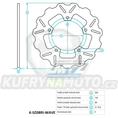 Kotouč brzdový (240/89/5D) zubatý desing WAVE - Suzuki GSF600 Bandit+GSF650 Bandit+GSF1200 Bandit +SV650+GSX600F+GSX750F + GSX750R+GSX1100R + GSX1200 Inazuma+GSX1300R Hayabusa + RF600R+RF900+ Kawasaki J125+J300 + Kymco