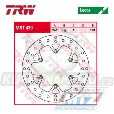 Kotouč brzdový TRW MST439 (240/110/6D) - KTM LC4 690 Enduro / 08-16 + SM690 Supermoto / 07-11 + LC8 Adventure 950 / 02-08 + 990 Adventure / 06-12 + Husqvarna SM701 / 17