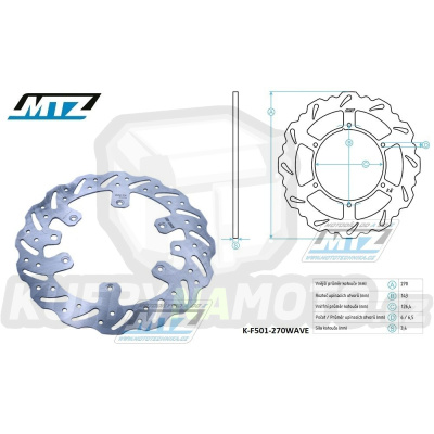 Kotouč brzdový MTZ - zubatý desing Wave (vnější průměr 270mm) - KTM SX+SXF+EXC+EXCF+EXCR+GS+MXC+XC+XCF+XCW + Husaberg FE+FS+FX+FC+TE + Husqvarna FC+FE+TC+TE