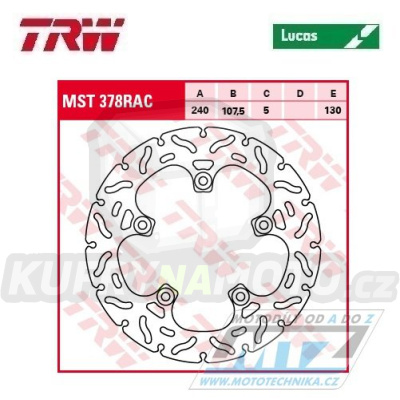Kotouč brzdový TRW MST378RAC (240/108/5D) - Husqvarna + KTM 690Duke+SM690+SMC690+790Duke+890Duke + 950Supermoto+990SMR+990Supermoto+990Superduke + GASGAS